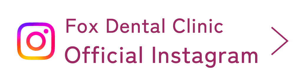 Fox Dental Clinic Official Instagram
